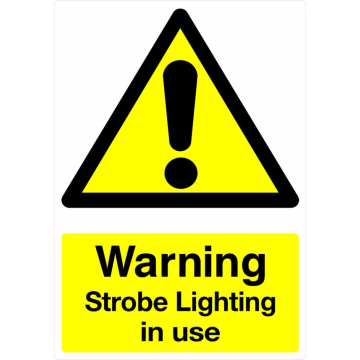 Sign Foamex 210x297x5mm 'Strobe Lighting in Use'